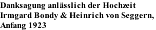 Danksagung anl�sslich der Hochzeit Irmgard Bondy & Heinrich von Seggern,  Anfang 1923