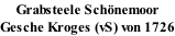 Grabsteele Sch�nemoor Gesche Kroges (vS) von 1726
